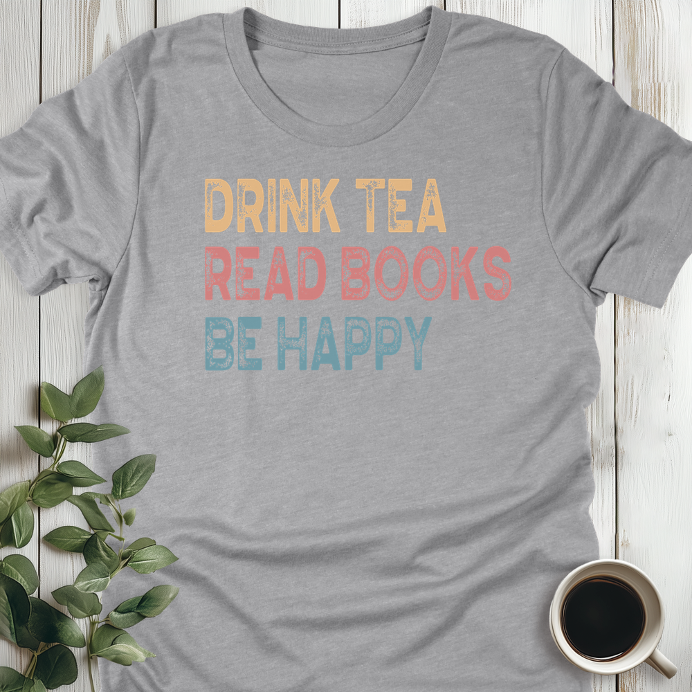 Drink Tea Read Books T-Shirt