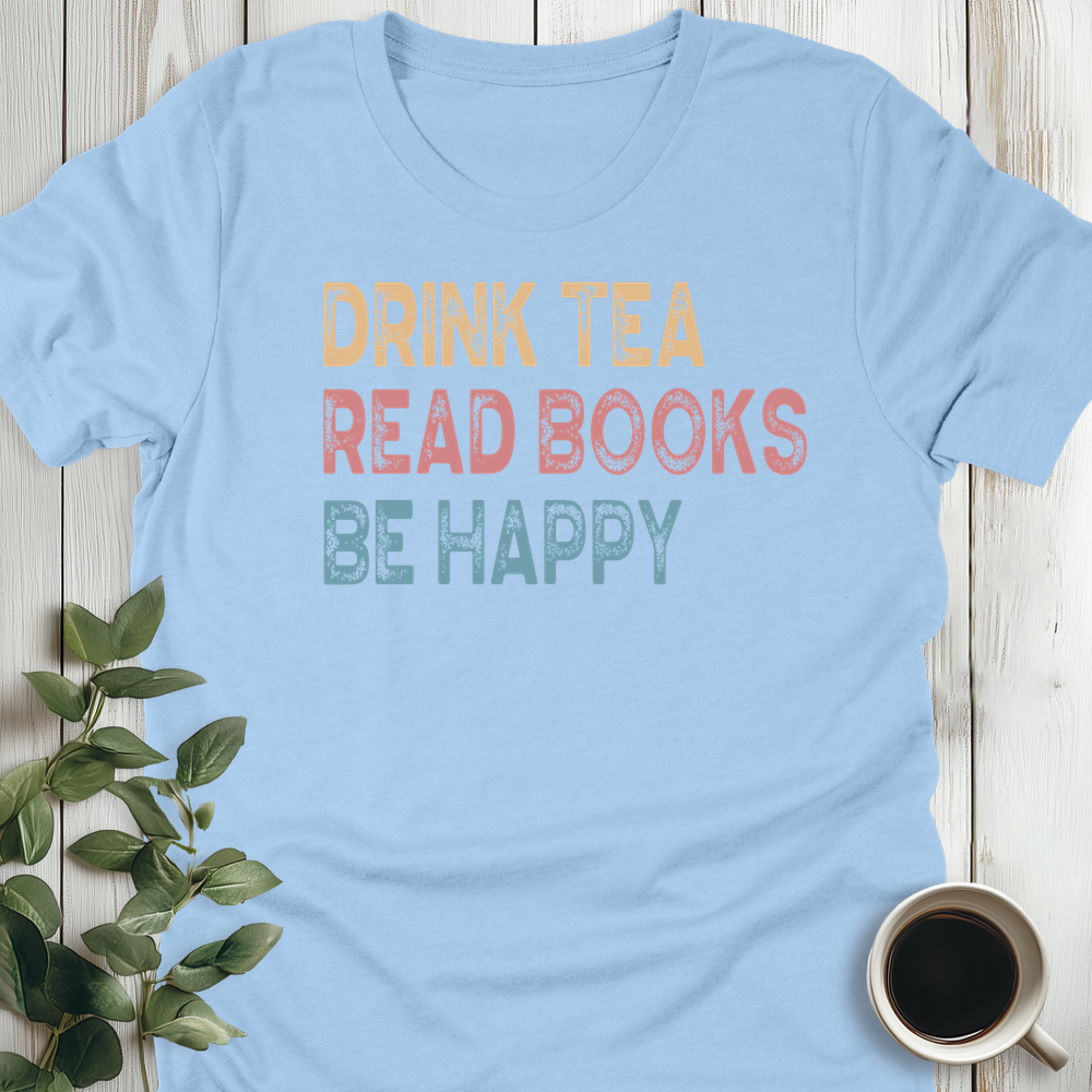 Drink Tea Read Books T-Shirt