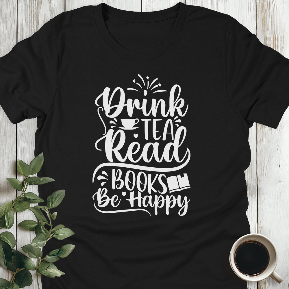 Read Books Be Happy T-Shirt