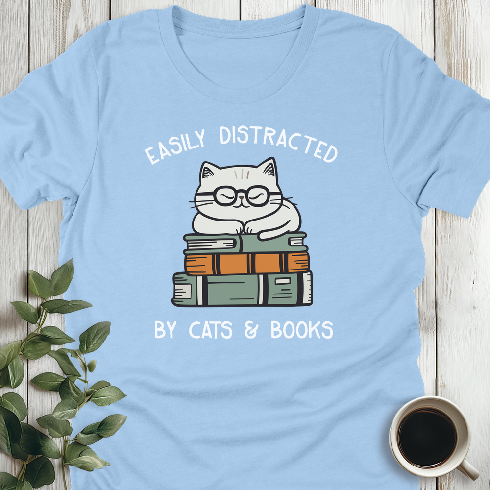 Distracted By Cats & Books T-Shirt