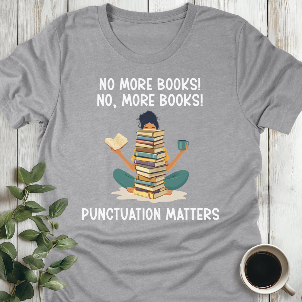 Punctuation Matters T-Shirt