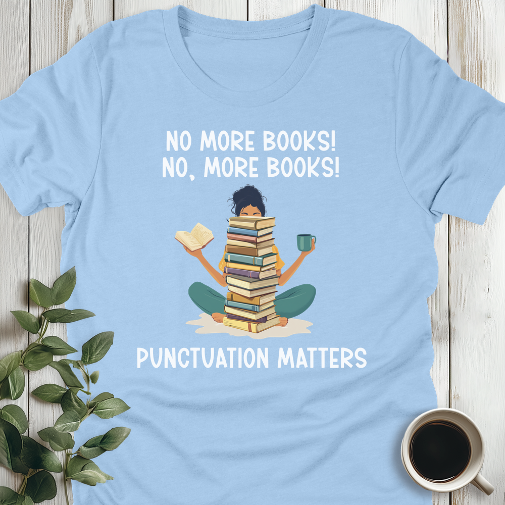 Punctuation Matters T-Shirt