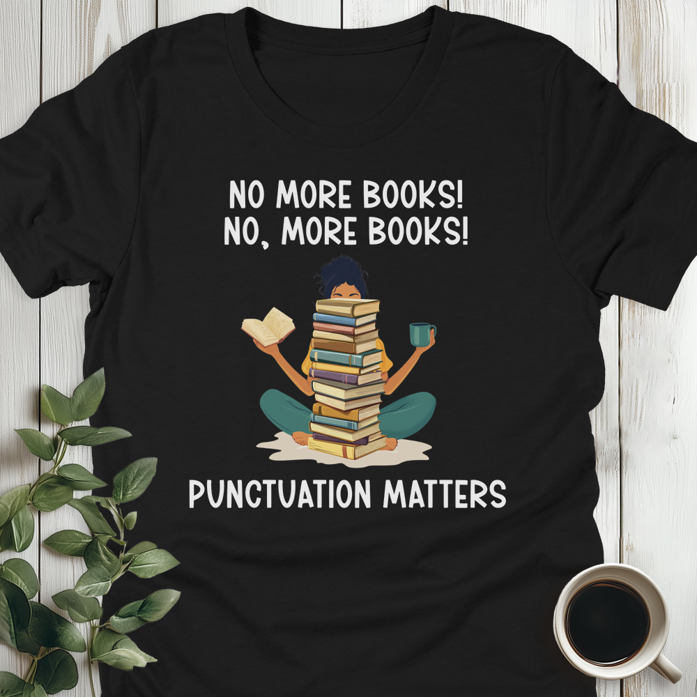 Punctuation Matters T-Shirt