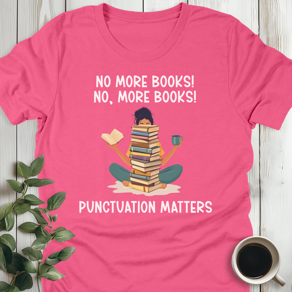 Punctuation Matters T-Shirt