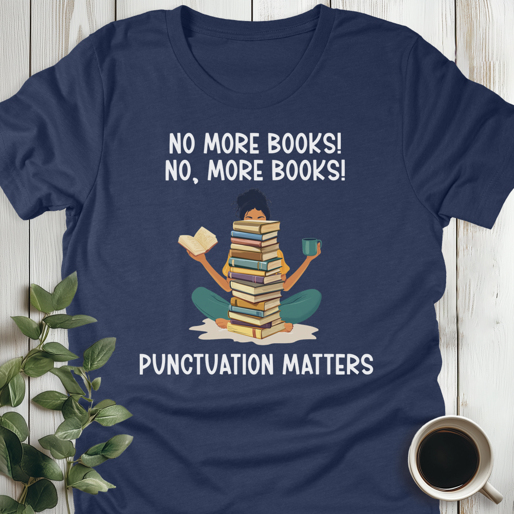 Punctuation Matters T-Shirt
