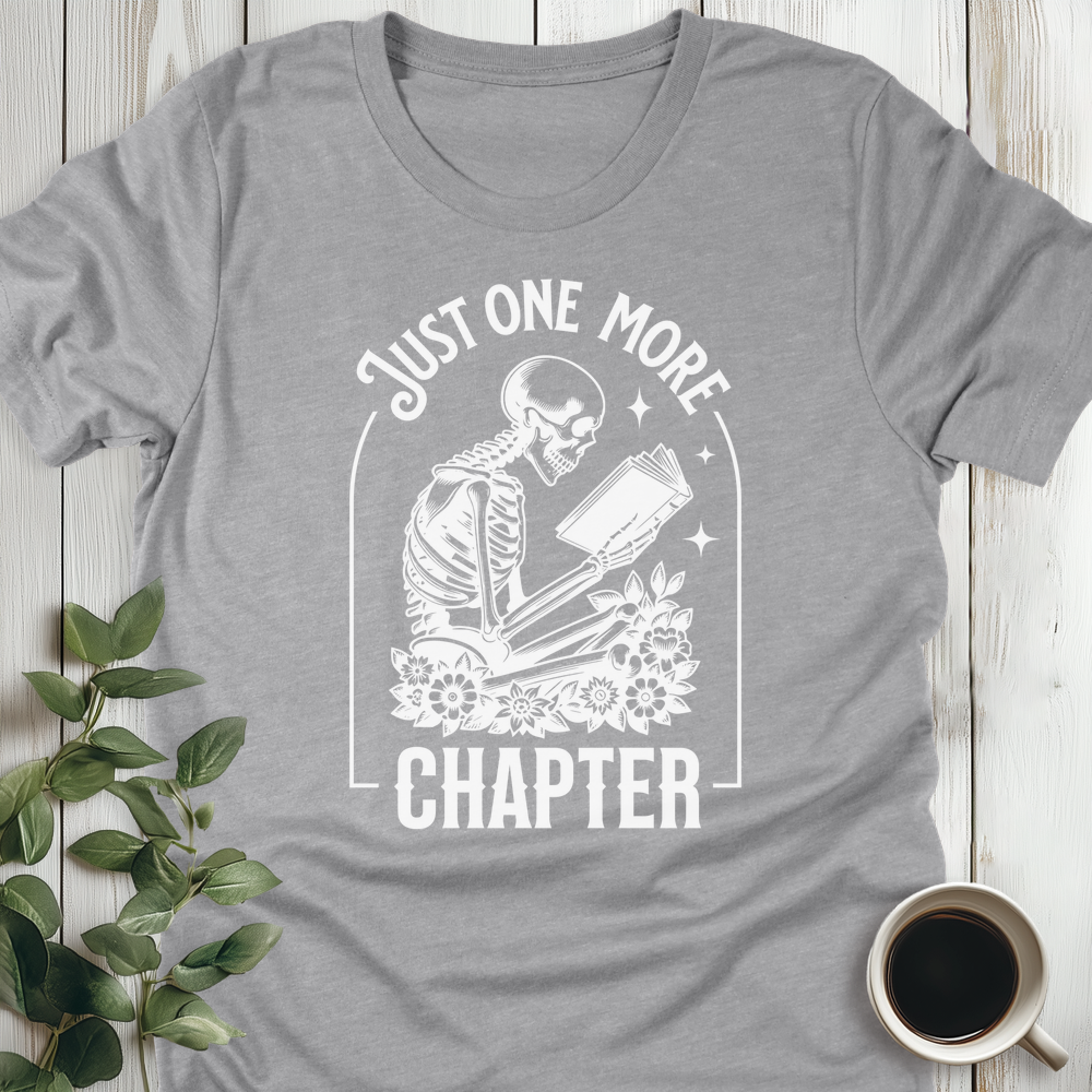 Just One More Chapter Skull T-Shirt