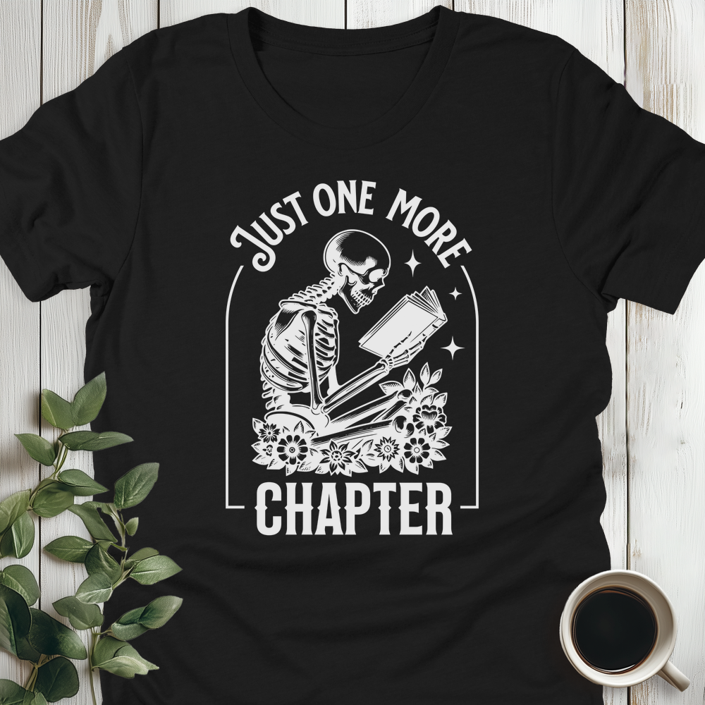 Just One More Chapter Skull T-Shirt