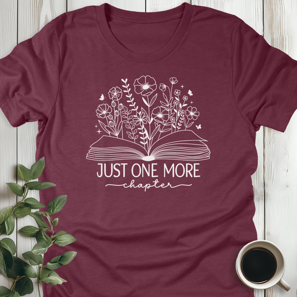 Just One More Chapter Flowers T-Shirt