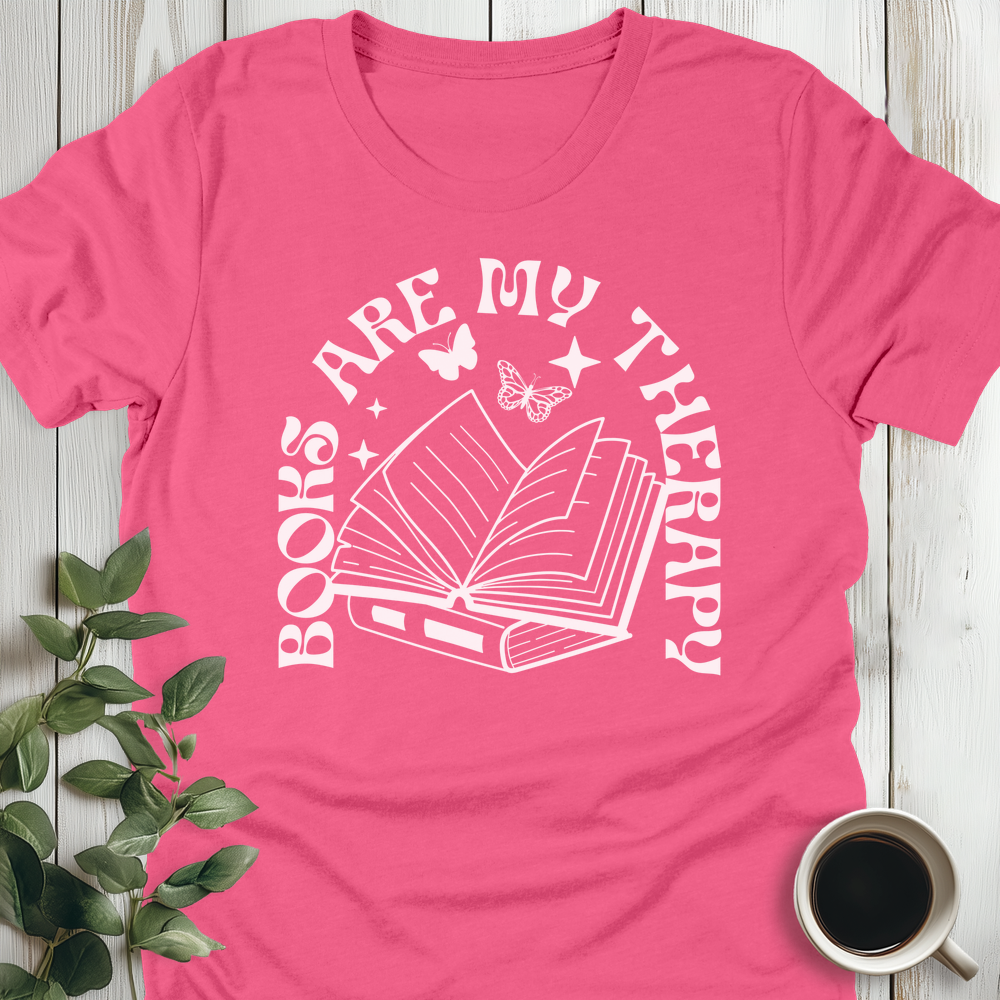 Books Are My Therapy T-Shirt