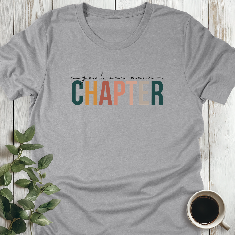 One More Chapter T-Shirt