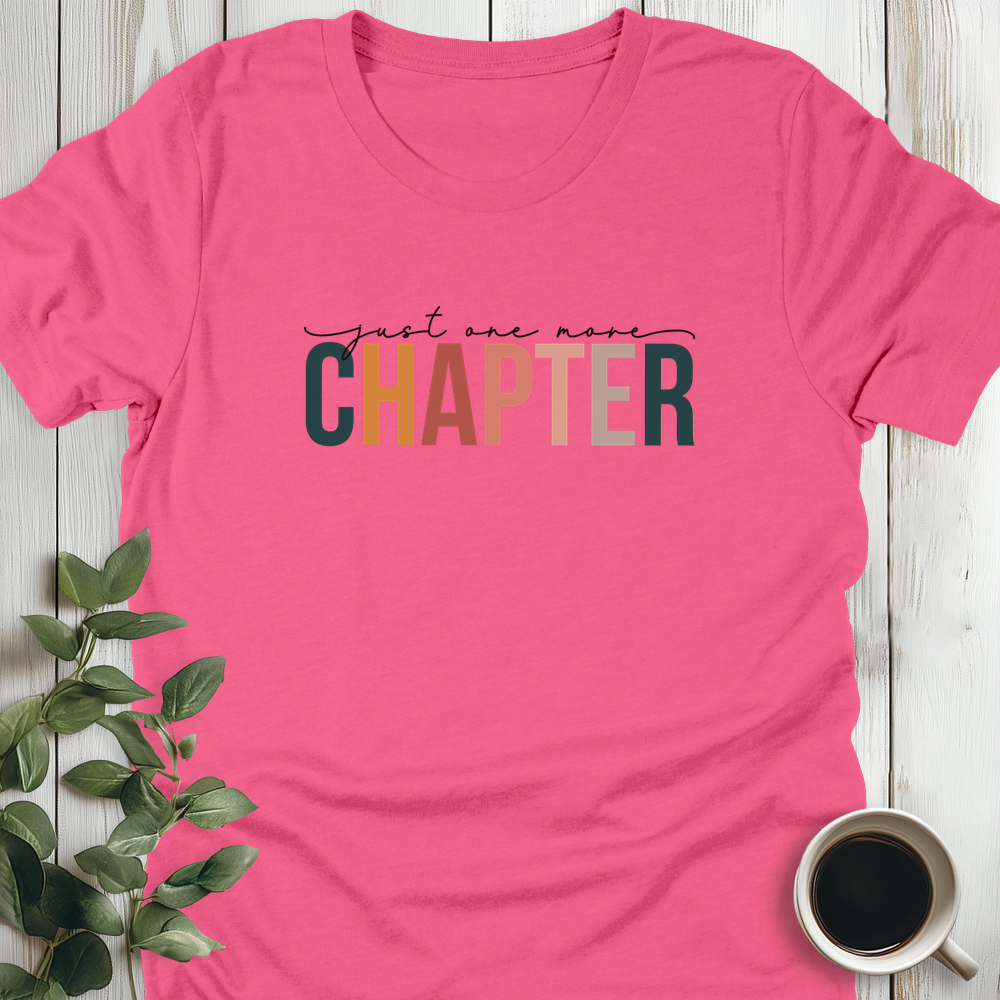 One More Chapter T-Shirt