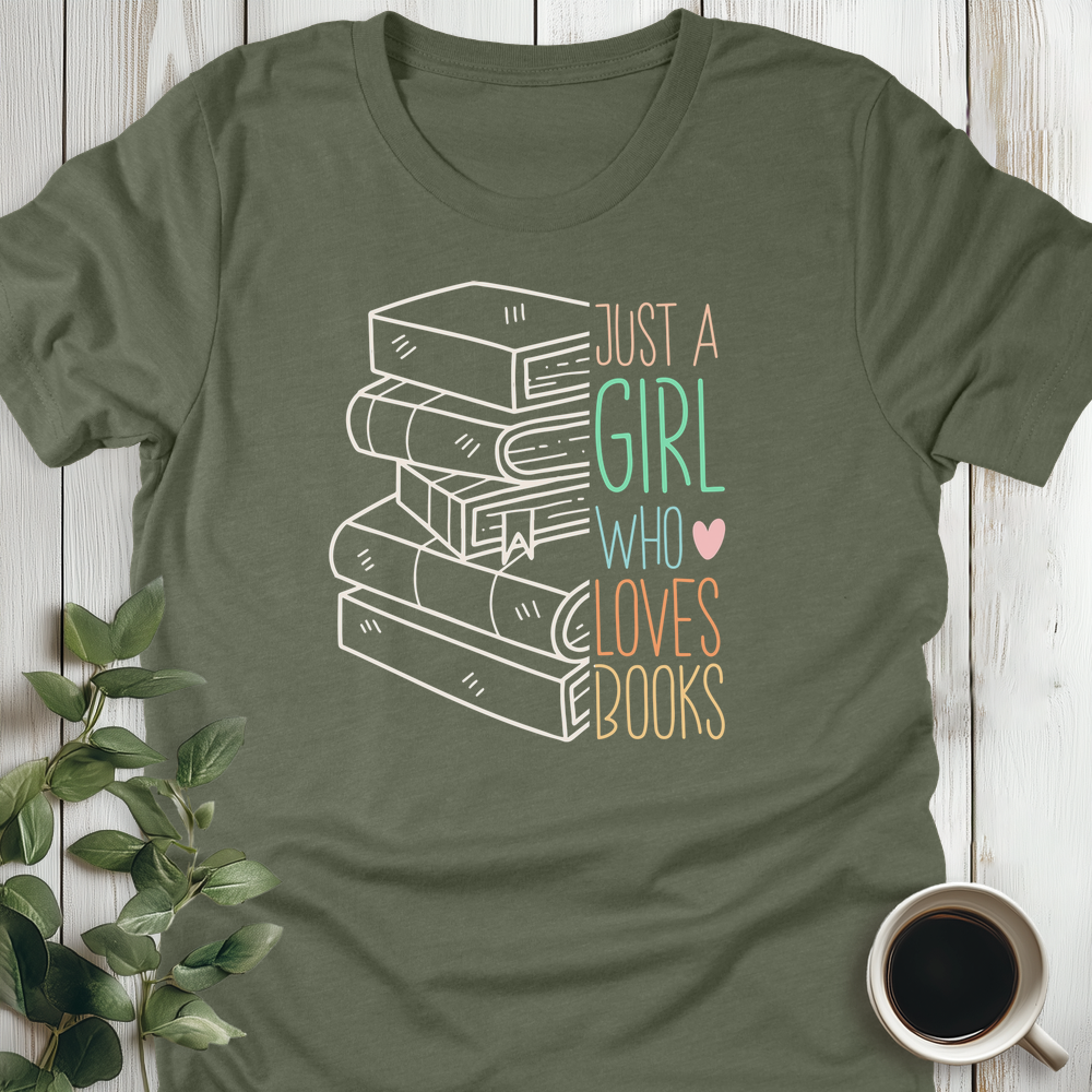 Just A Girl T-Shirt