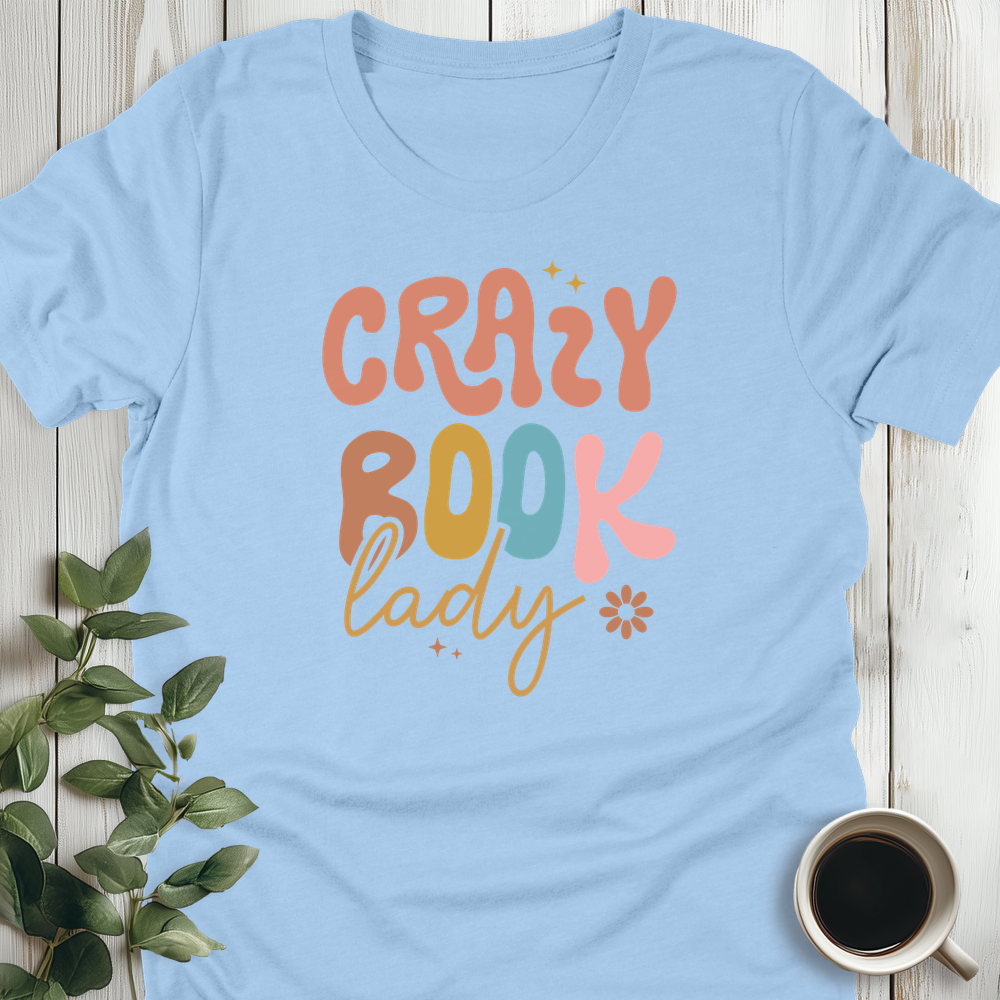Crazy Book Lady T-Shirt