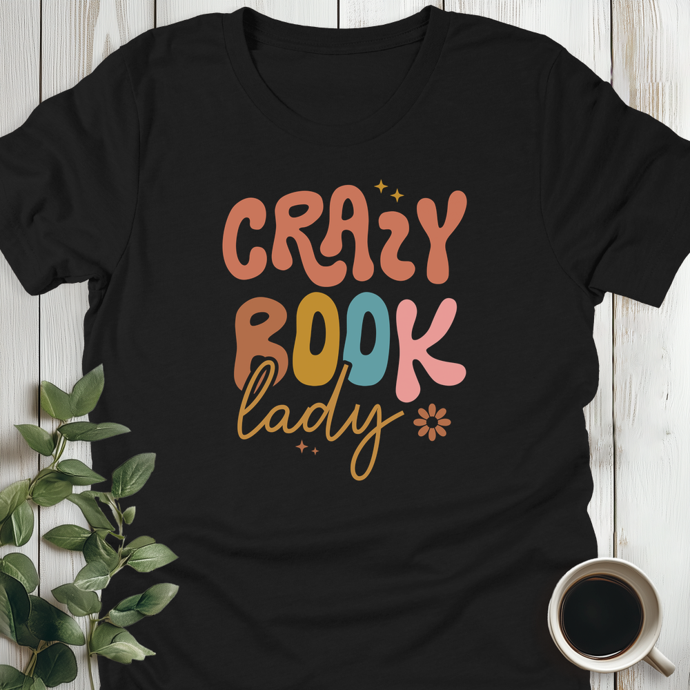 Crazy Book Lady T-Shirt