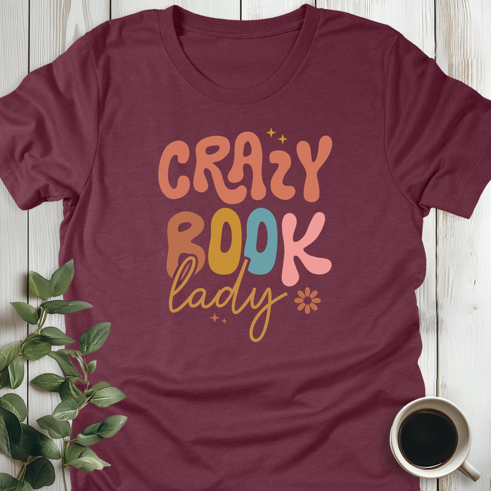 Crazy Book Lady T-Shirt