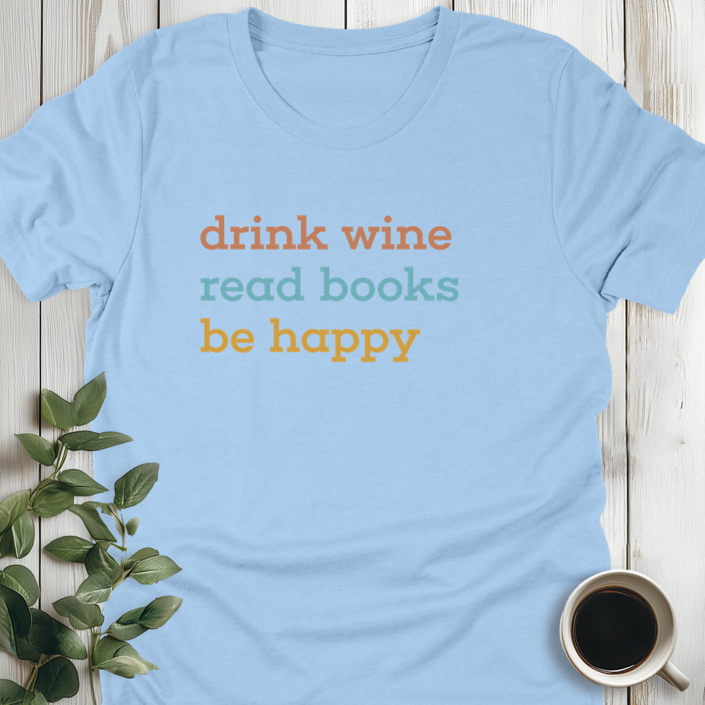 Drink Wine, Read Books T-Shirt