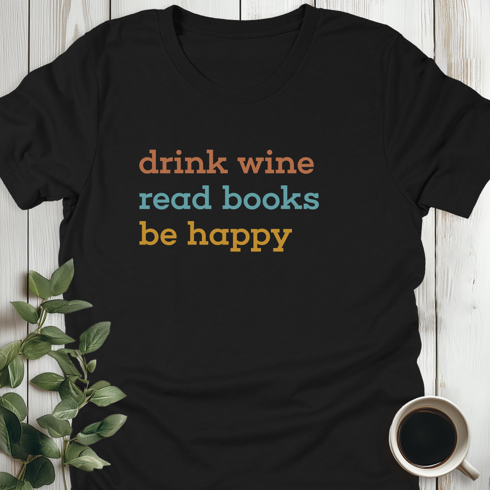 Drink Wine, Read Books T-Shirt