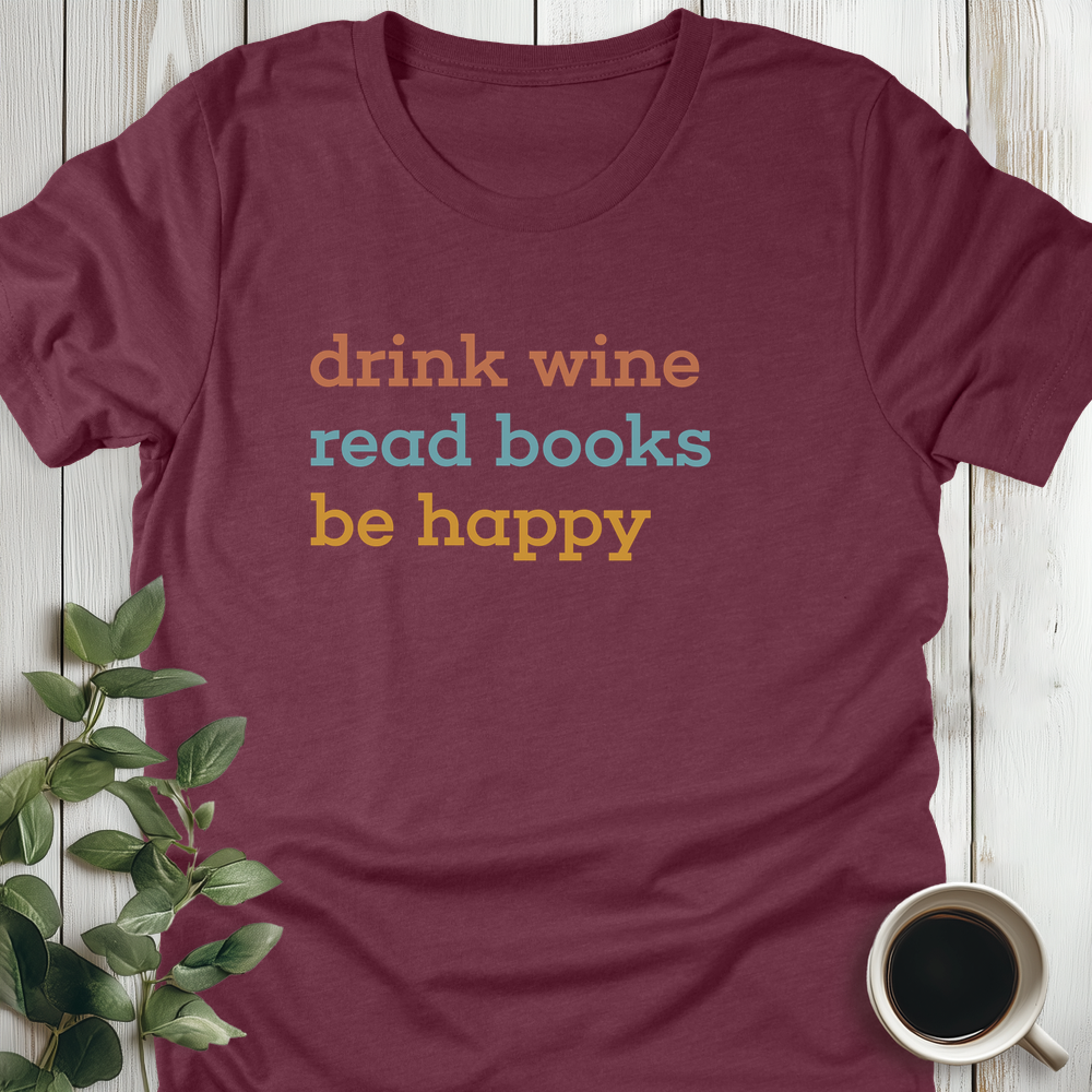 Drink Wine, Read Books T-Shirt