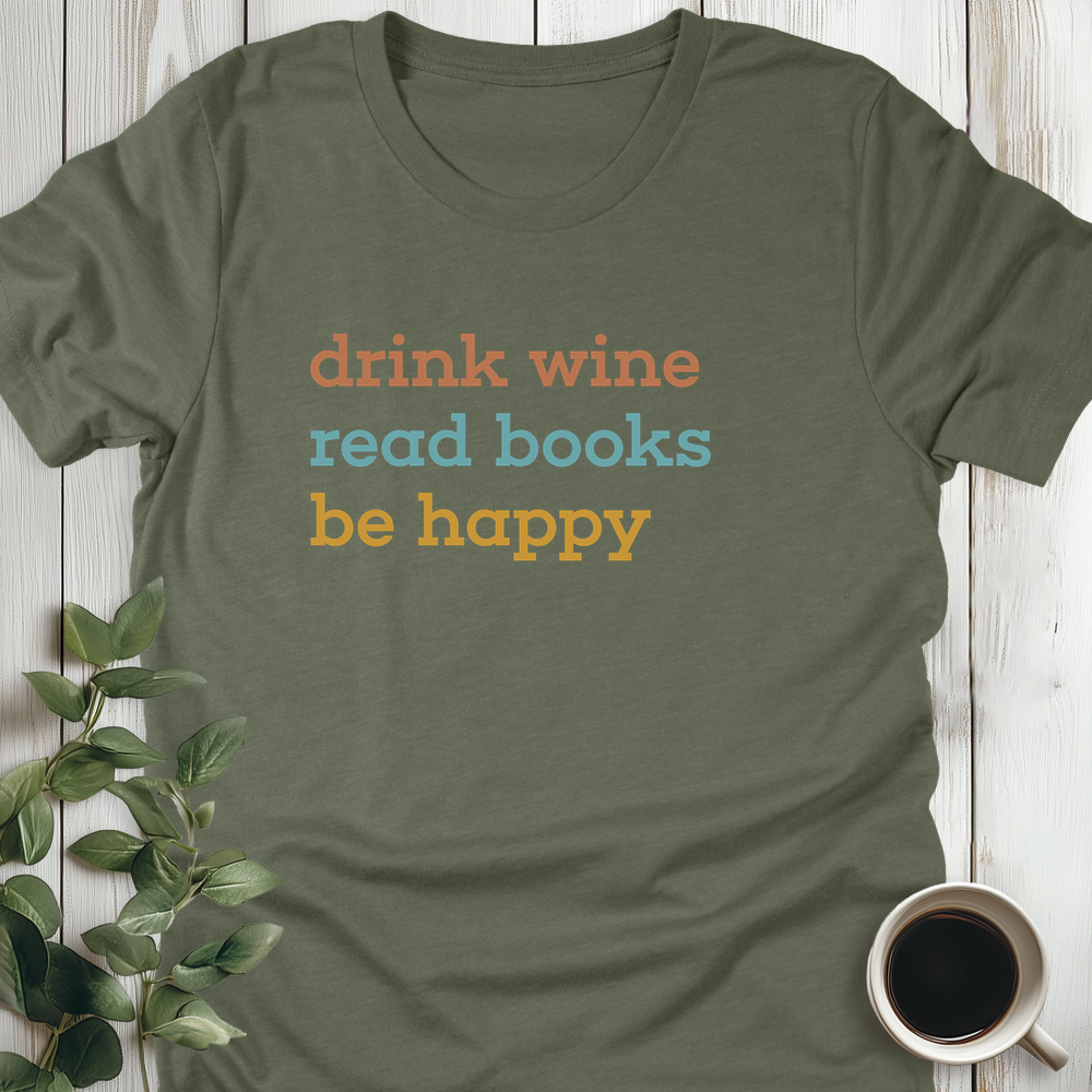Drink Wine, Read Books T-Shirt