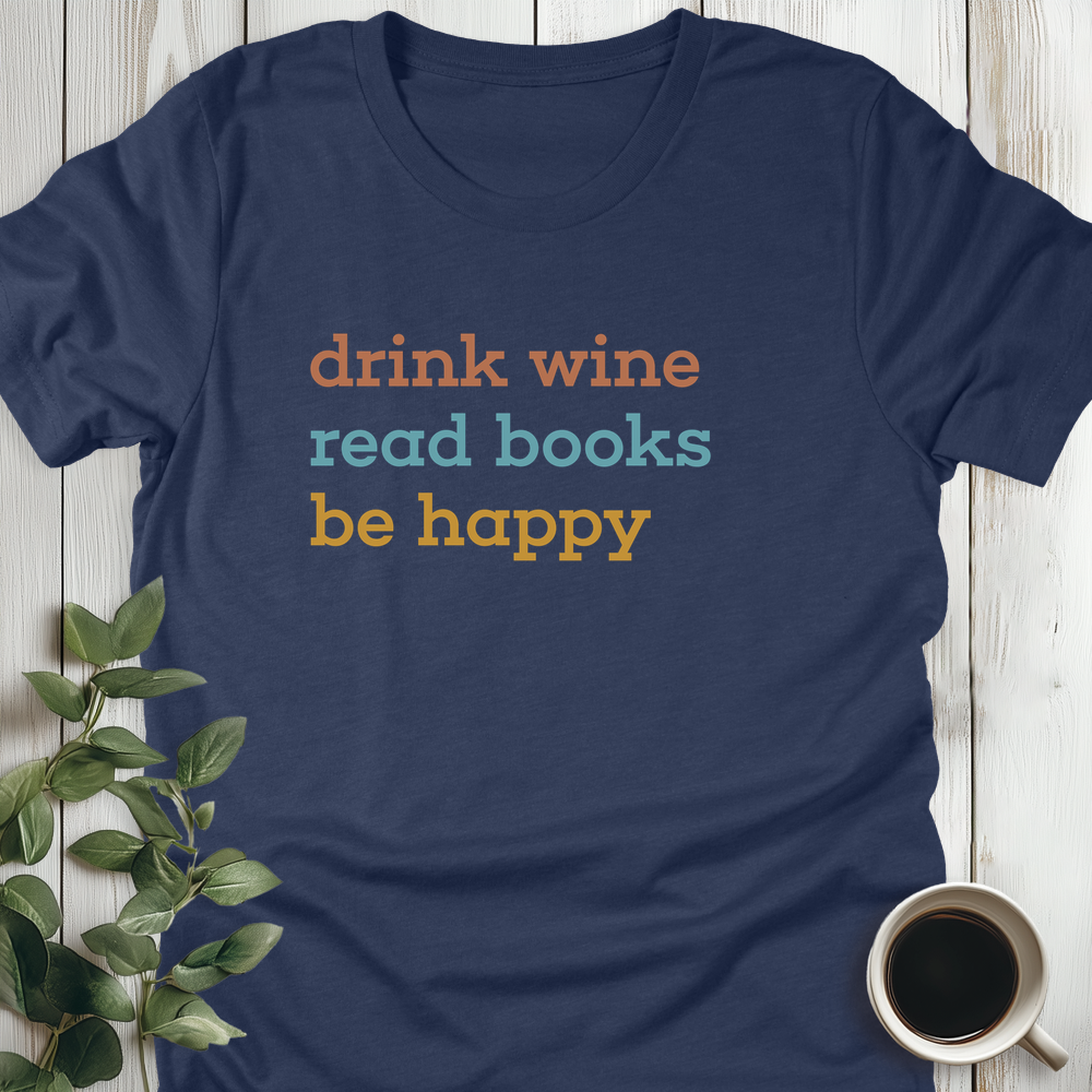 Drink Wine, Read Books T-Shirt
