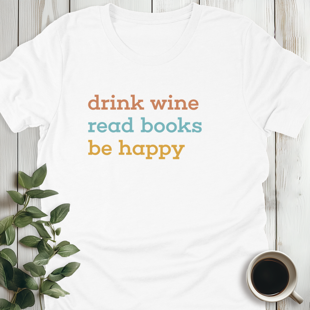 Drink Wine, Read Books T-Shirt