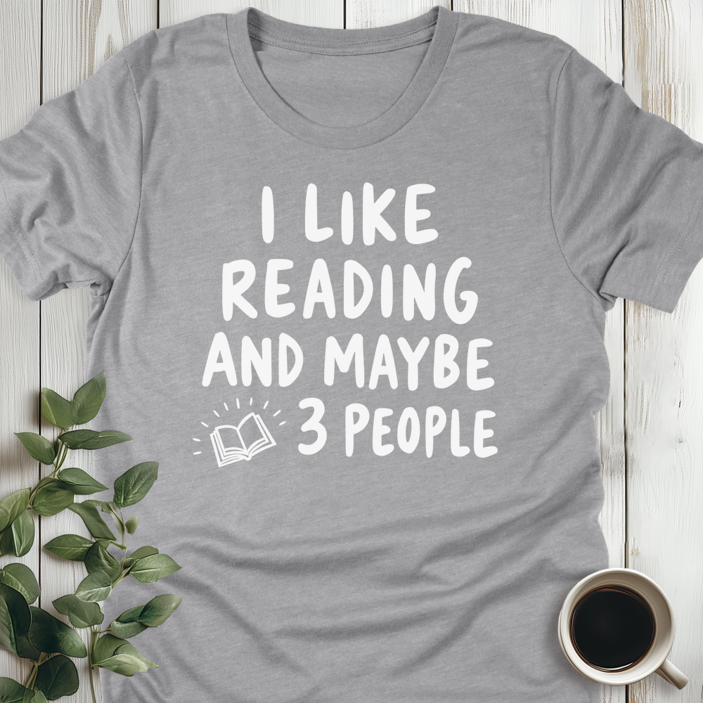 I Like Reading... T-Shirt