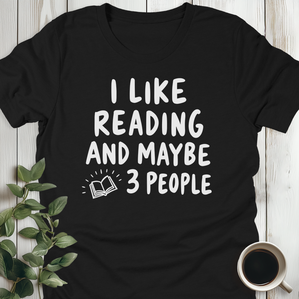 I Like Reading... T-Shirt