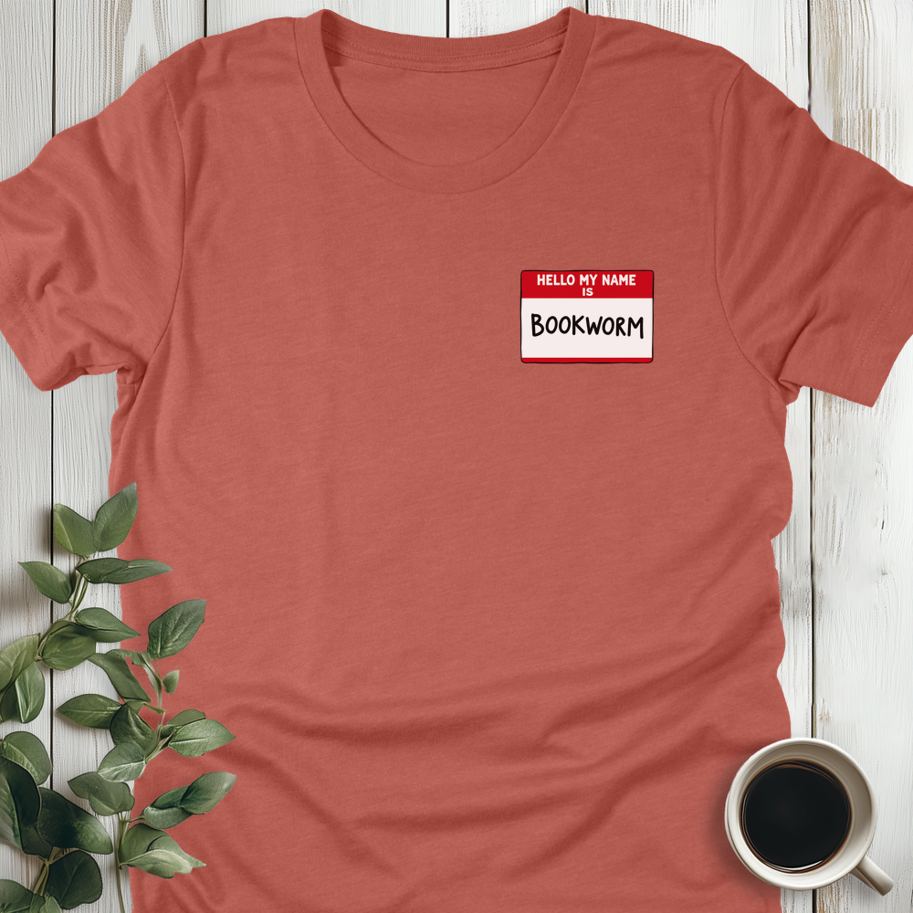 Hello My Name Is Bookworm T-Shirt