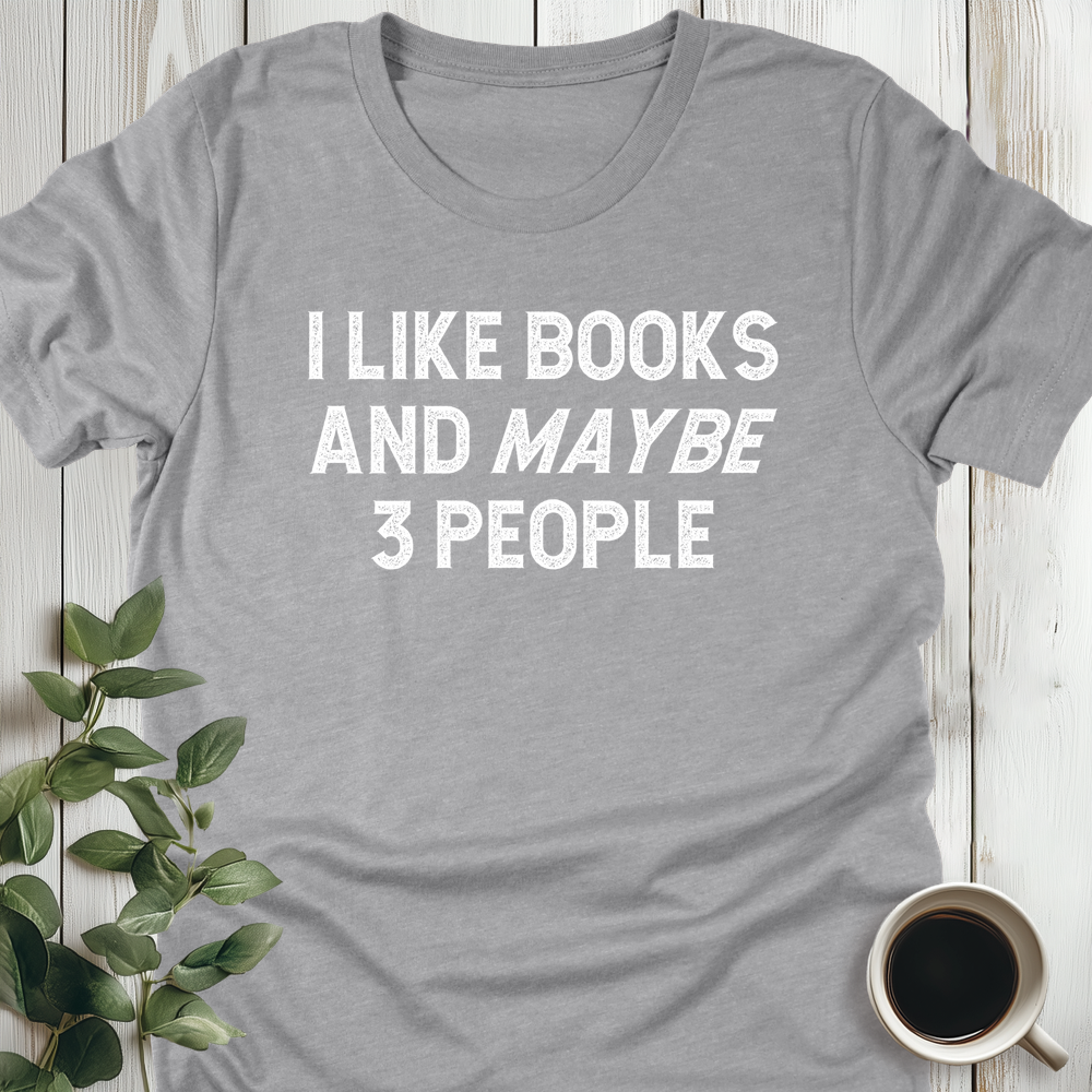I Like Books... T-Shirt