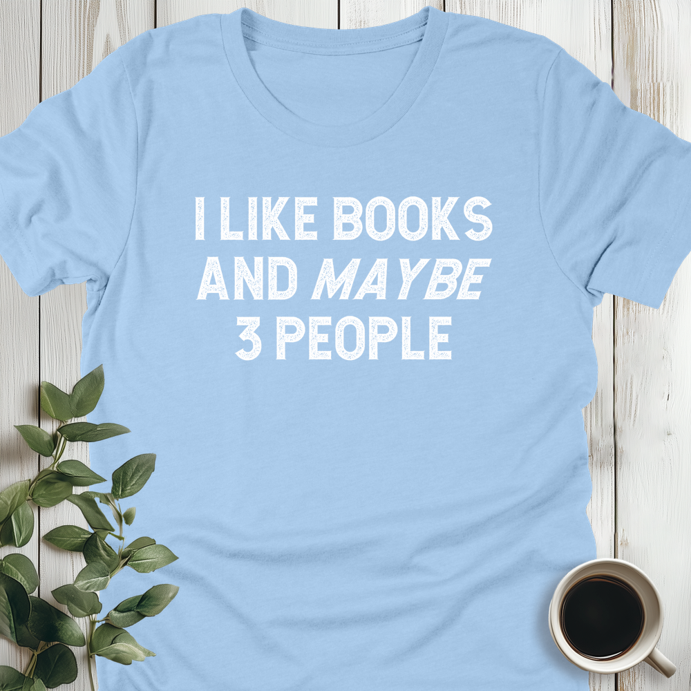 I Like Books... T-Shirt