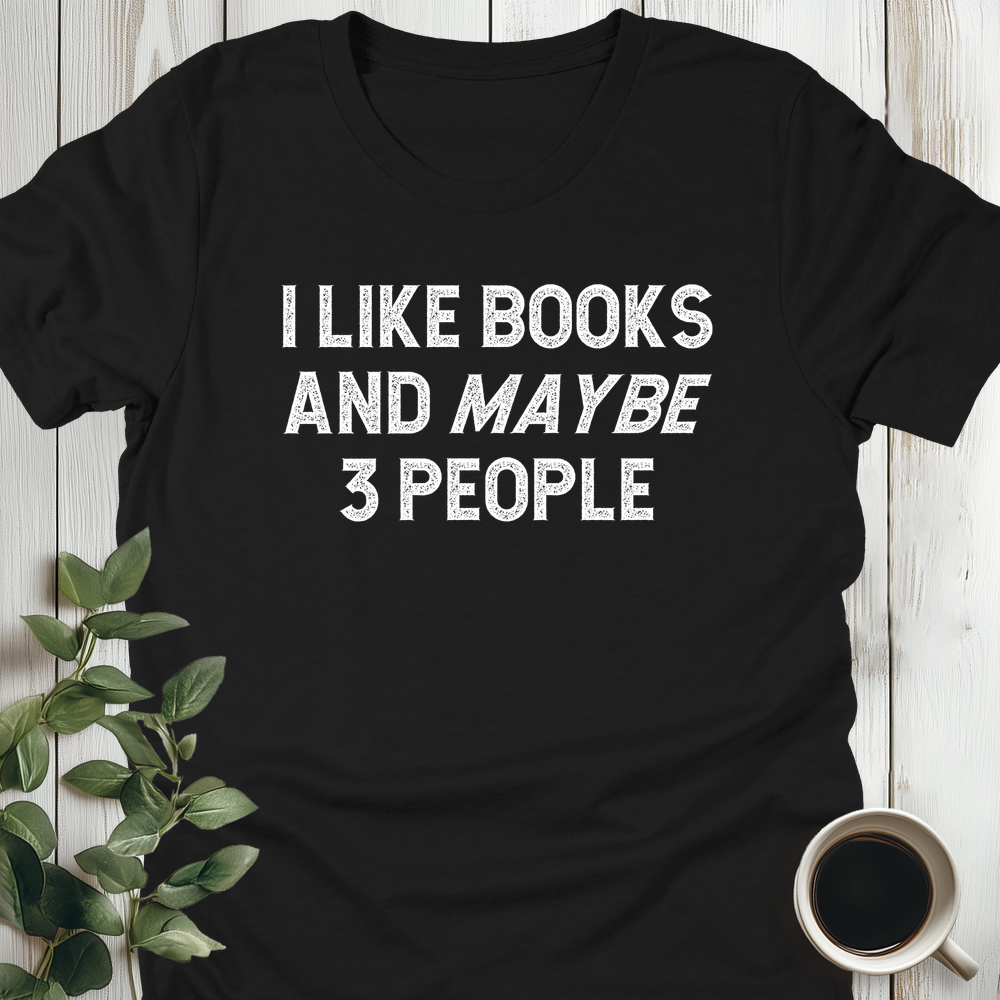 I Like Books... T-Shirt