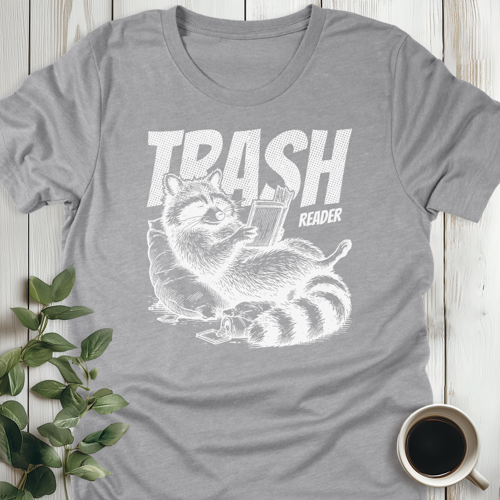 Trash Reader T-Shirt