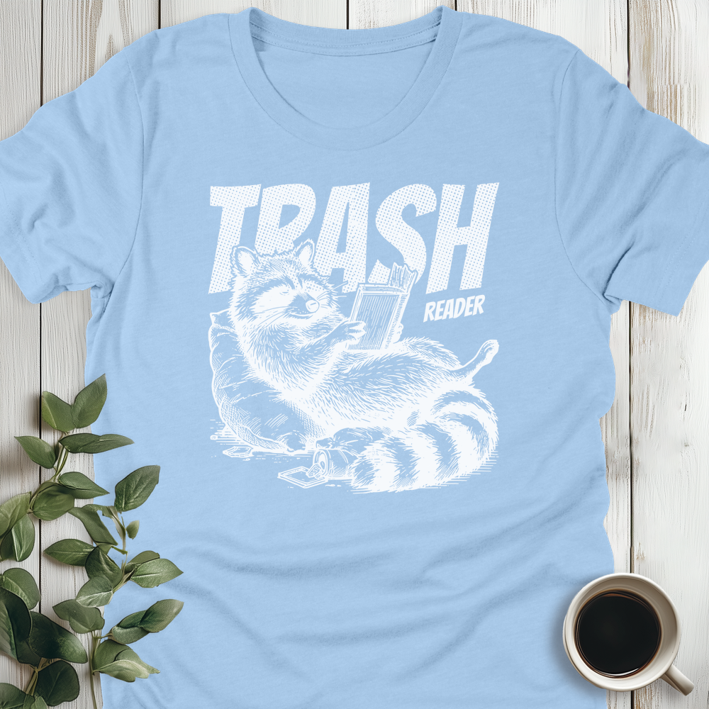 Trash Reader T-Shirt