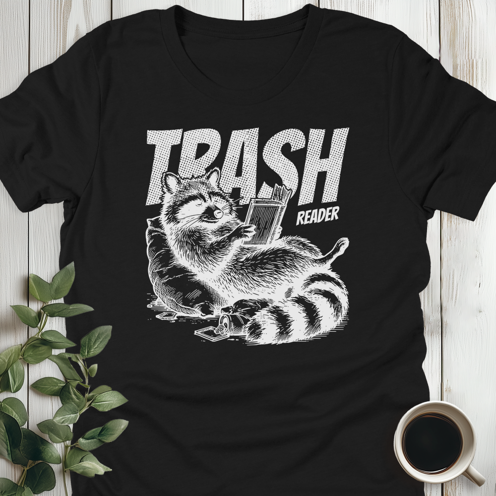 Trash Reader T-Shirt
